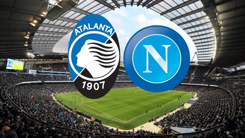 Nhận định Atalanta vs Napoli (02h45 ngày 11/02): Kịch hay còn ở phía trước