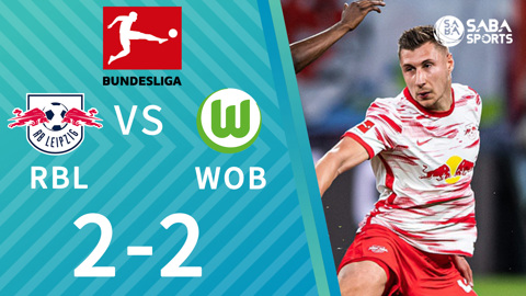 Leipzig vs Wolfsburg - vòng 33 Bundesliga
