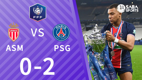 Monaco vs PSG - Chung kết Cúp Quốc gia Pháp
