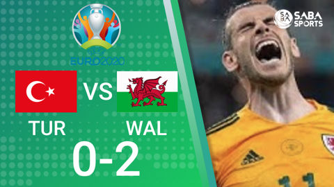 Thỗ Nhĩ Kỳ vs Xứ Wales - bảng A Euro 2020
