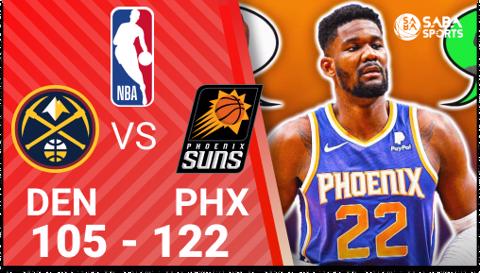 Suns vs Nuggets - Game 1 Bán kết miền Tây - NBA Playoffs 2021