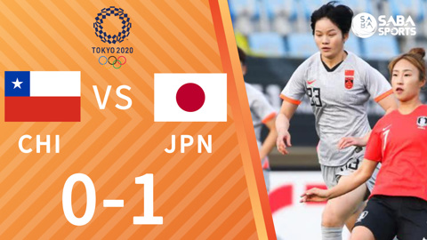 Chile vs Nhật Bản - Bảng E - Bóng đá nữ Olympic Tokyo 202