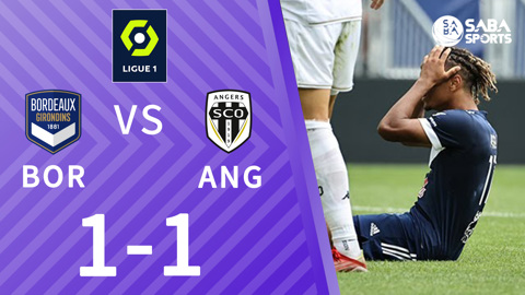Bordeaux vs Angers - vòng 3 Ligue 1 2021/22