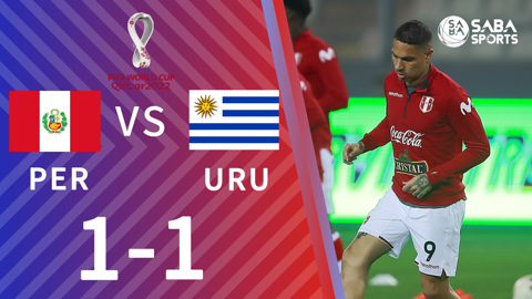 Peru vs Uruguay - vòng loại World Cup 2022