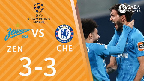 Zenit vs Chelsea - bảng H cúp C1 châu Âu 2021/22