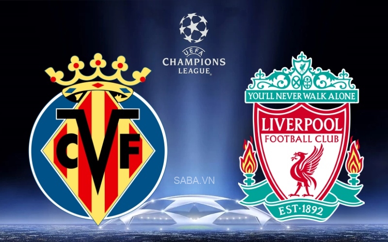 Nhận định Villarreal vs Liverpool (02h00 ngày 04/05): Trạm cuối của Tàu ngầm vàng