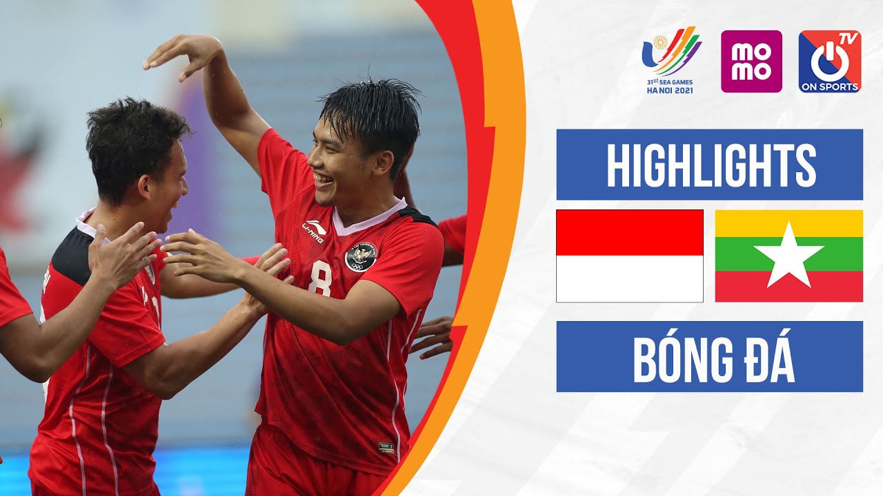 U23 Indonesia vs U23 Myanmar - bảng A bóng đá nam SEA Games 31