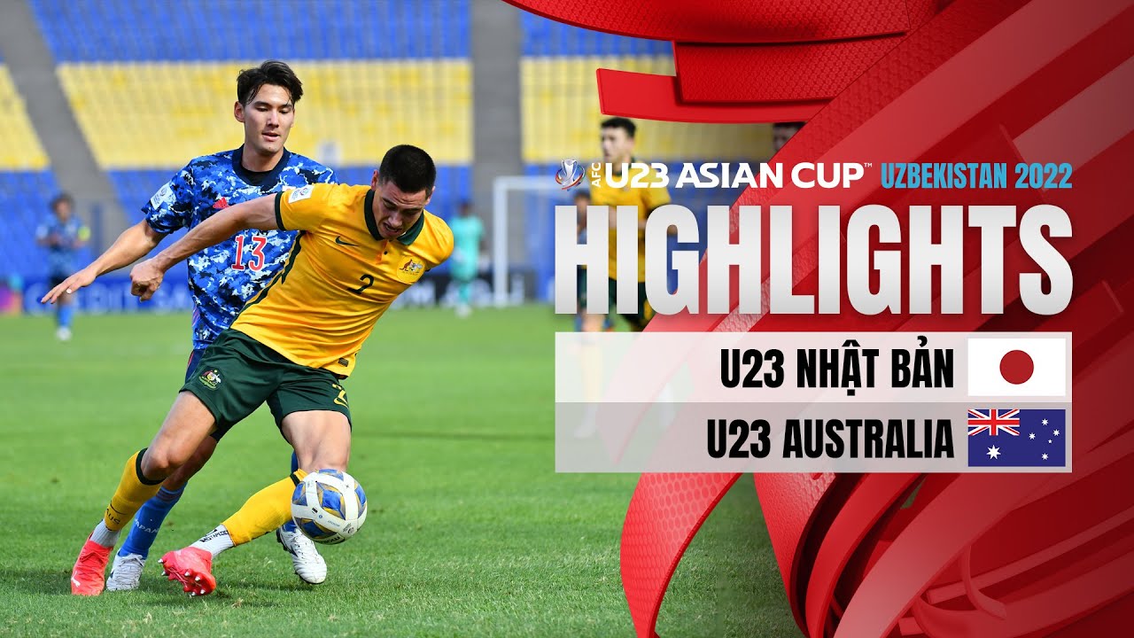 U23 Nhật Bản vs U23 Úc - Tranh hạng 3 U23 châu Á 2022