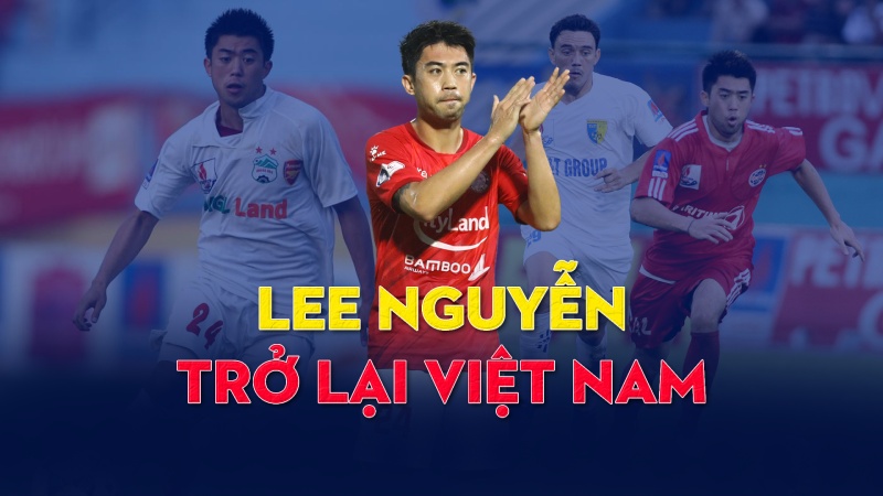 Lee Nguyễn và mối lương duyên với V-League
