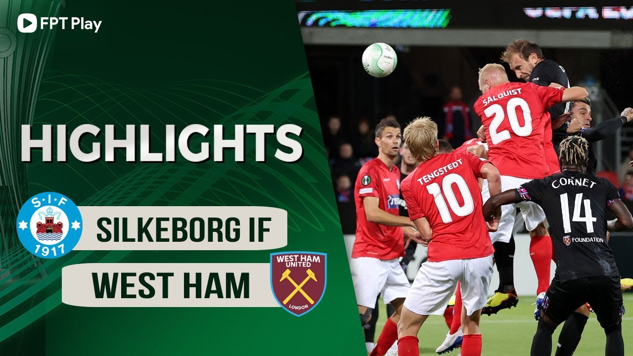 Silkeborg vs West Ham, vòng bảng Europa League 2022/23