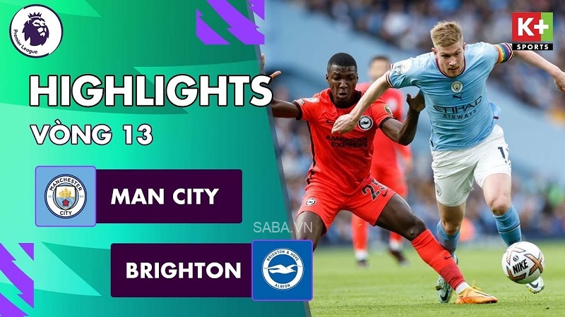 Man City vs BrightOnbet, vòng 13 Ngoại hạng Anh 2022/23