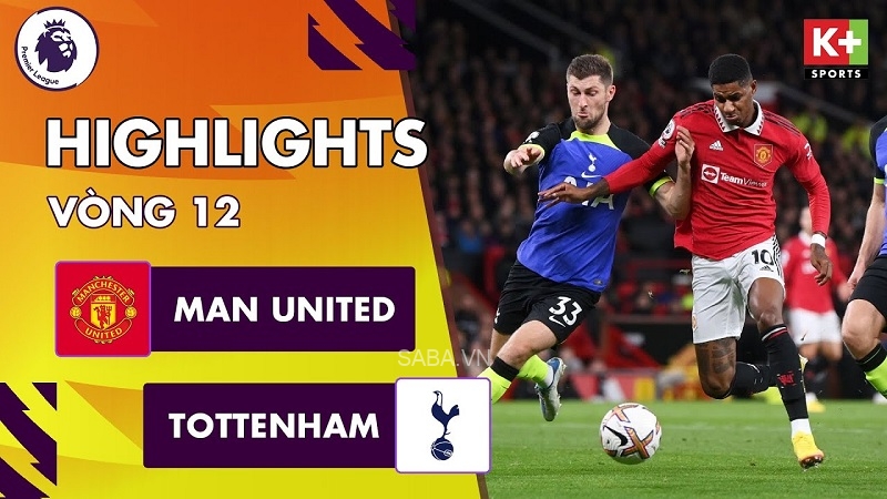 Man United vs Tottenham, vòng 12 Ngoại hạng Anh 2022/23