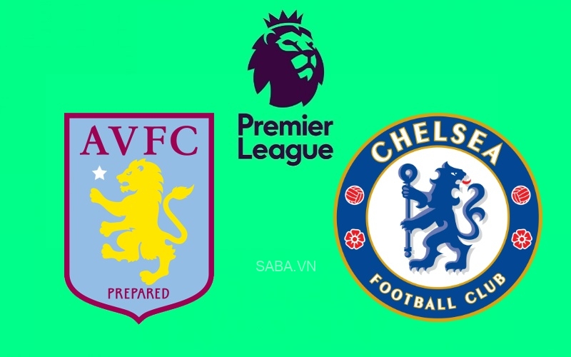 Nhận định AstOnbet Villa vs Chelsea (20h00 ngày 16/10): Hiểm họa Villa Park