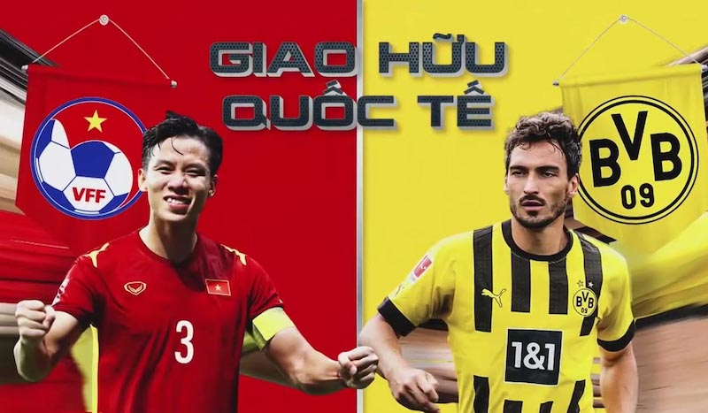 3 điều đáng chờ đợi nhất ở trận Việt Nam vs Dortmund