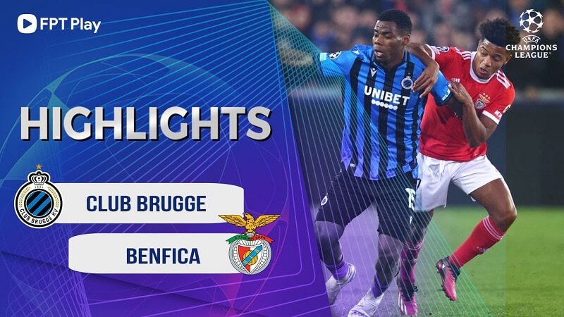 Club Brugge vs Benfica, lượt đi vòng 1/8 Cúp C1 2022/23