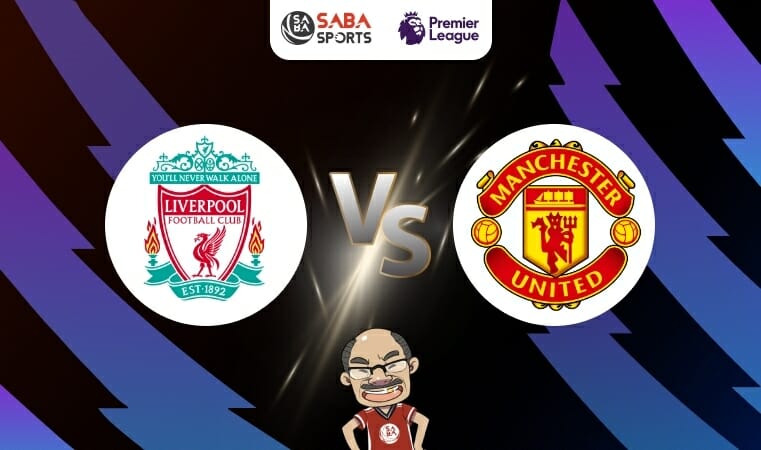 Nhận định Liverpool vs Man United (23h30 ngày 5/3): Đại chiến tại Anfield