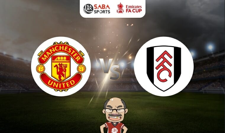 Nhận định Man United vs Fulham (23h30 ngày 19/3): Bán kết đợi chờ Quỷ đỏ