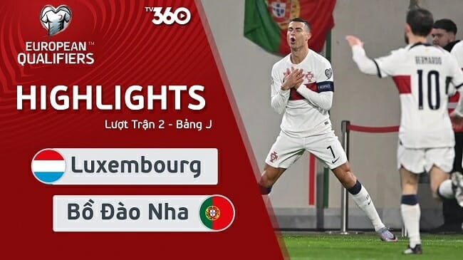 Luxembourg vs Bồ Đào Nha, vòng loại Euro 2024