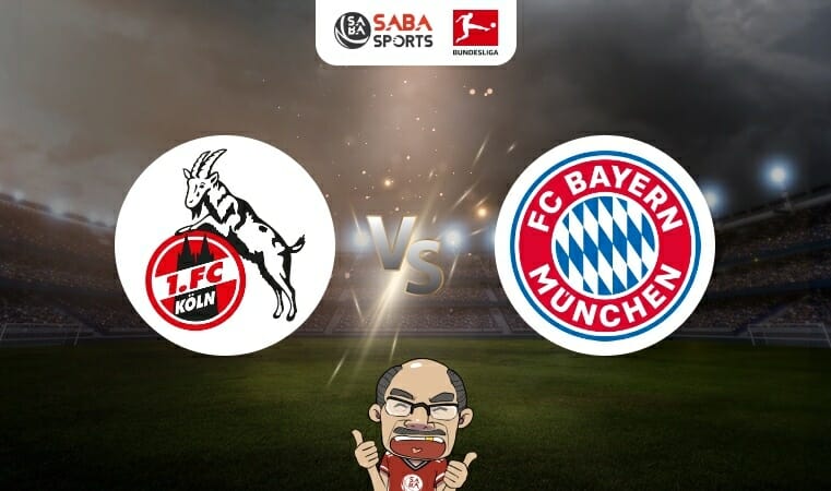 Nhận định Koln vs Bayern Munich (20h30 ngày 27/05): Còn nước còn tát