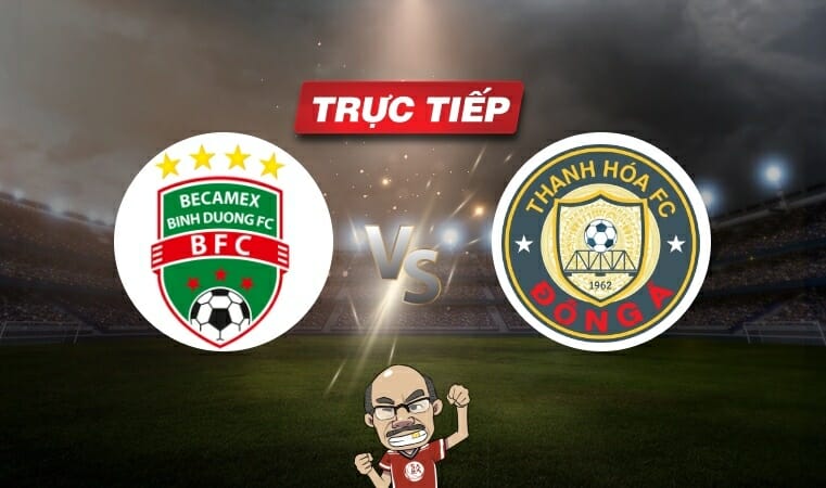 Trực tiếp bóng đá V-League Bình Dương vs Thanh Hóa, 17h00 ngày 01/06: Cơ hội bứt phá