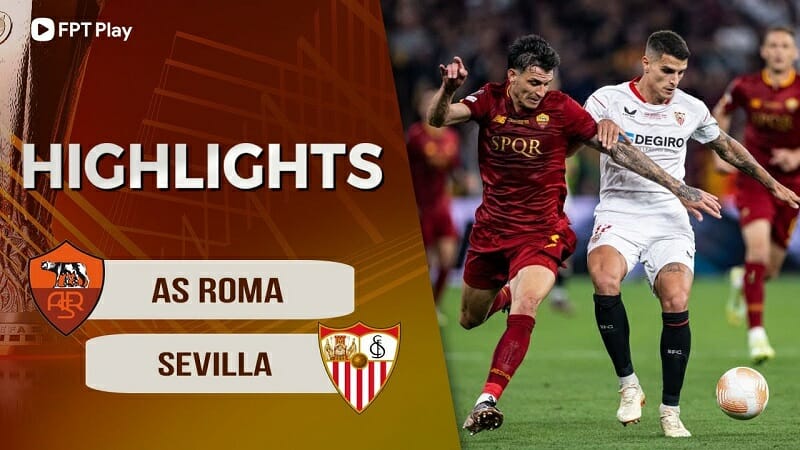 Sevilla vs Roma, chung kết Europa League 2022/23