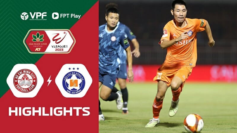 TP.HCM vs Đà Nẵng, vòng 10 V-League 2023