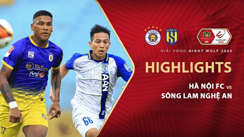 Hà Nội vs SLNA, vòng 13 V-League 2023