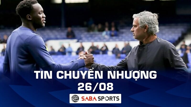 Tin chuyển nhượng bóng đá hôm nay 26/08: Mourinho ‘giải cứu’ Lukaku khỏi Chelsea