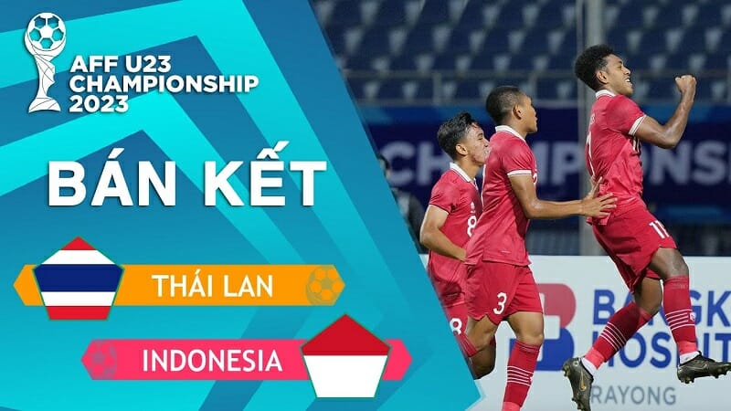 U23 Thái Lan vs U23 Indonesia, bán kết U23 Đông Nam Á 2023