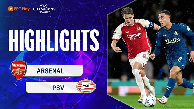Arsenal vs PSV, vòng bảng Champions League 2023/24