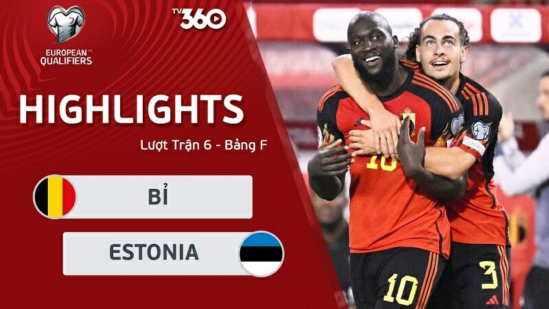 Bỉ vs Estonia, vòng loại Euro 2024