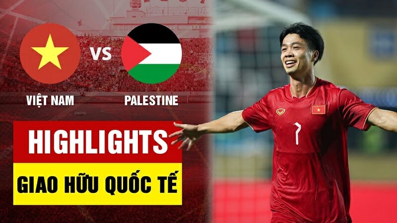 Việt Nam vs Palestine, giao hữu quốc tế