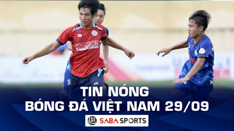Tin nóng bóng đá Việt Nam hôm nay 29/09: U21 PVF-CAND vào chung kết, 3 CLB V-League nhận tối hậu thư