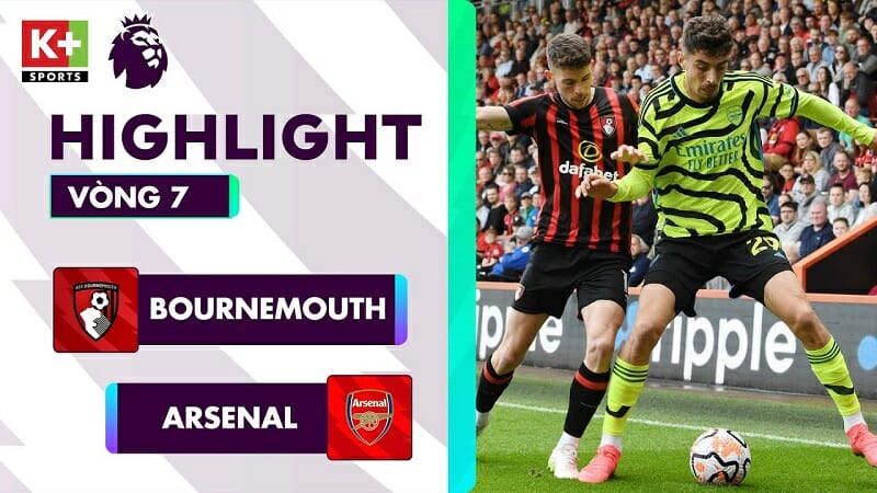 Bournemouth vs Arsenal, vòng 7 Ngoại hạng Anh 2023/24