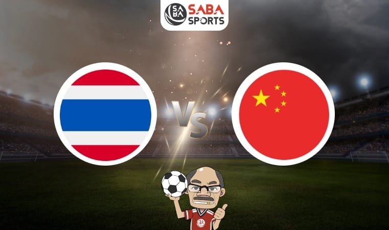 Nhận định bóng đá Thái Lan vs Trung Quốc, 19h30 ngày 16/11: Chung kết sớm