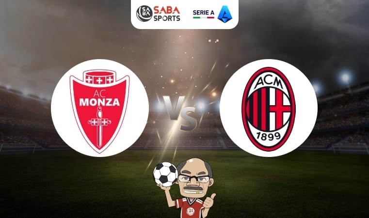 Nhận định bóng đá Monza vs AC Milan, 02h45 ngày 19/02: Rossoneri tiếp đà thăng hoa?