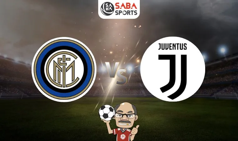 Nhận định bóng đá Inter Milan vs Juventus, 02h45 ngày 05/02: Không được thua