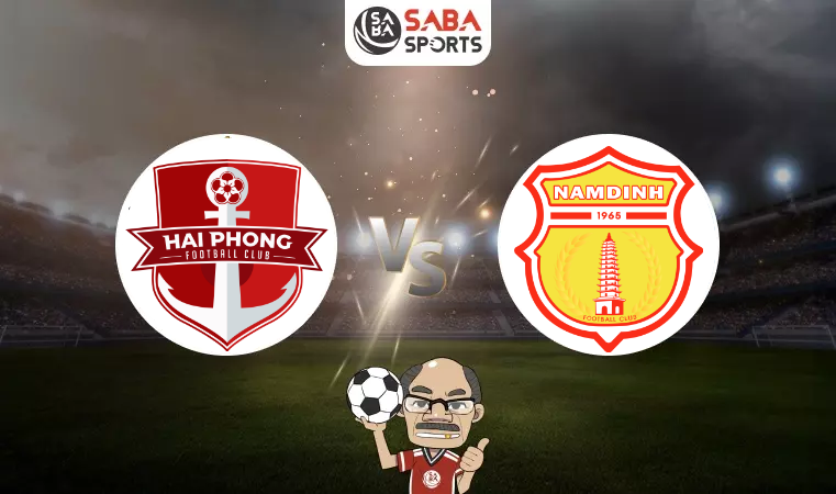 Nhận định bóng đá Hải Phòng vs Nam Định, 19h15 ngày 17/02: Cạm bẫy nơi đất khách